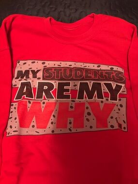 Red Kids Graphic Sweatshirt - "My Students Are My Why"